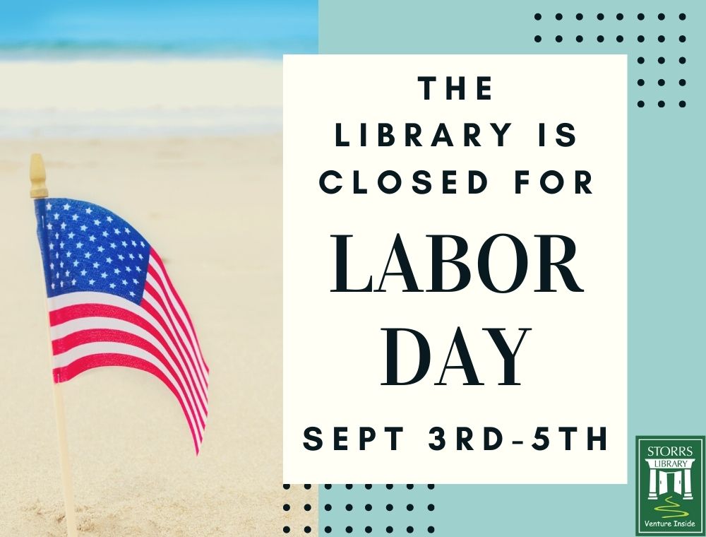 Storrs Library closed for Labor Day